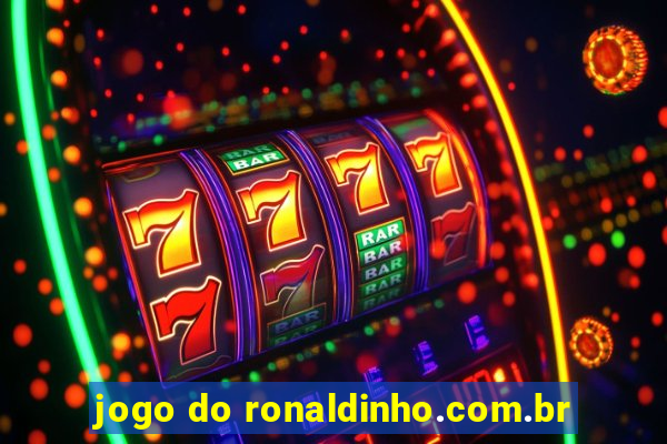 jogo do ronaldinho.com.br